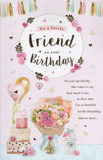 Picture of LOVELY FRIEND BIRTHDAY CARD